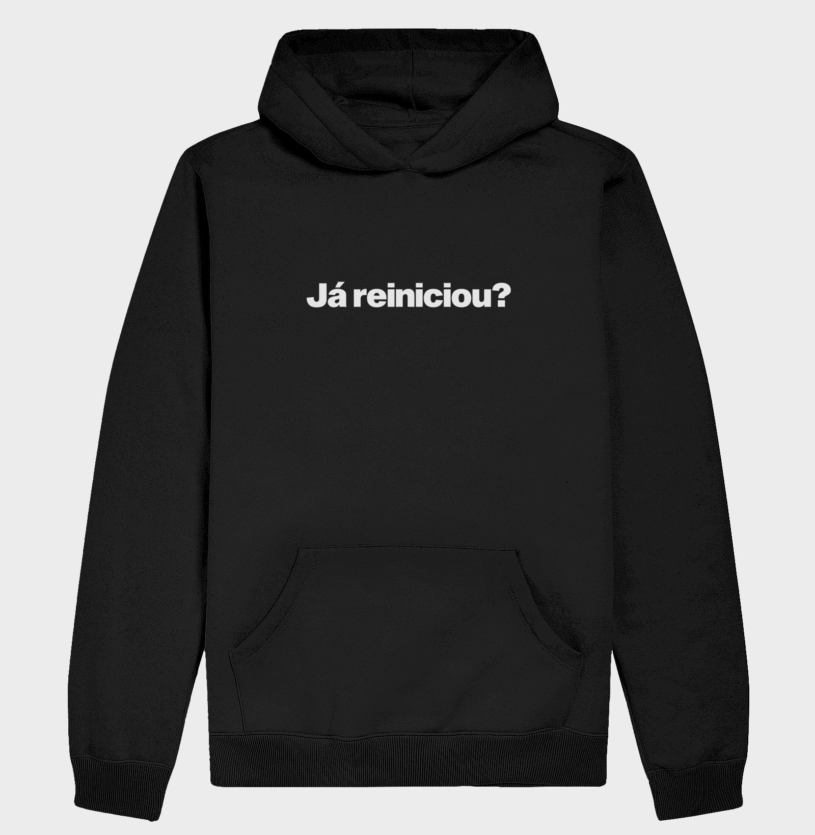 Hoodie Moletom Já Reiniciou