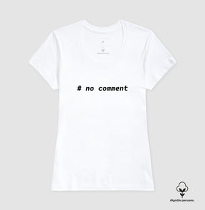 Camiseta Premium No Comment