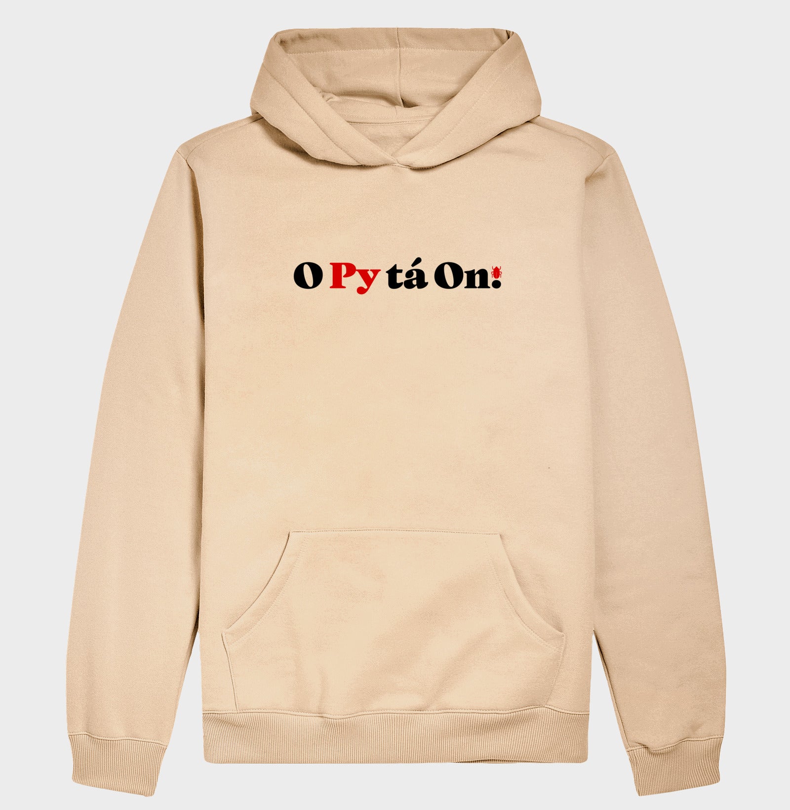 Hoodie Moletom O Py tá On