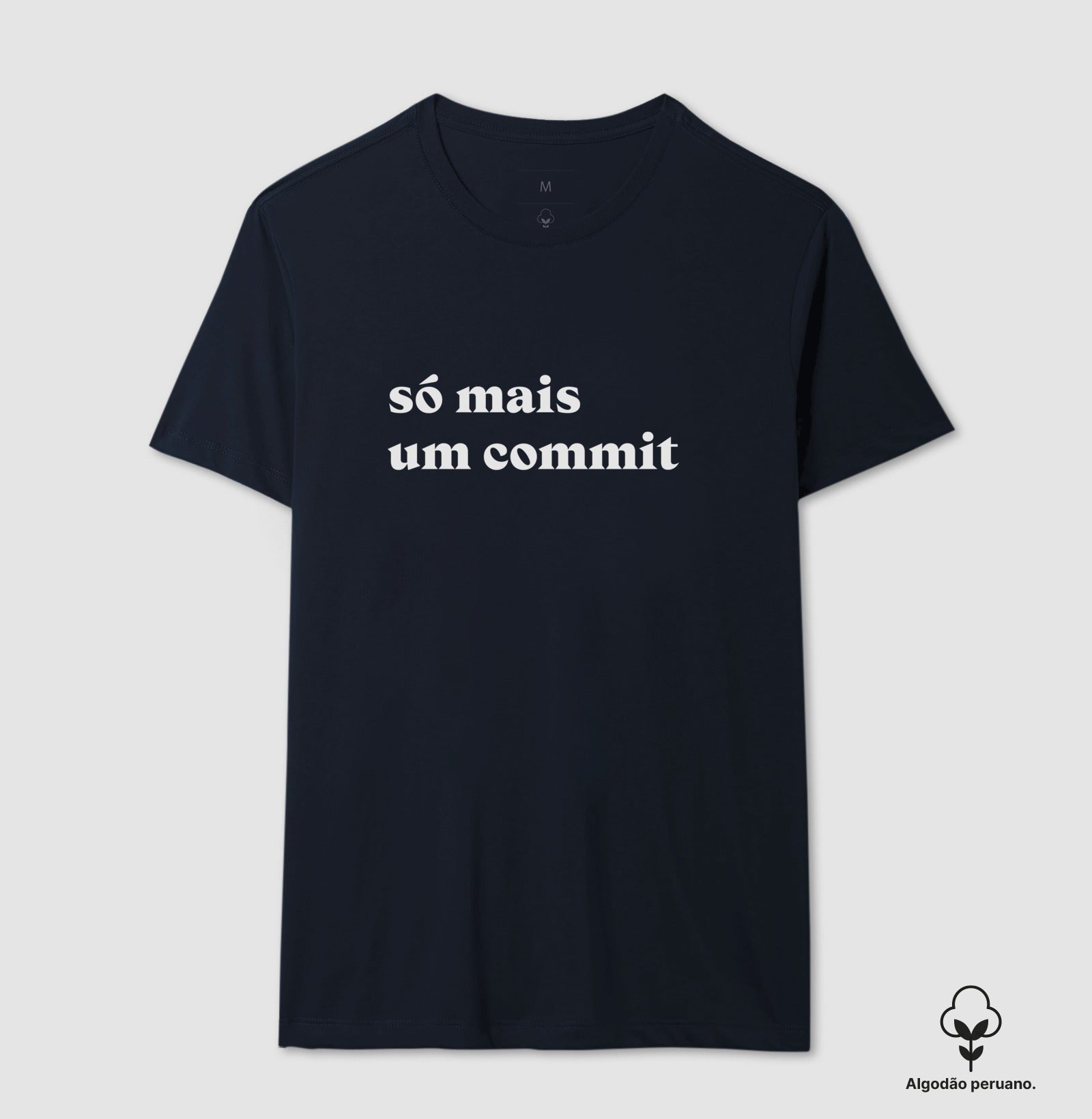 Camiseta Premium Só Mais Um Commit