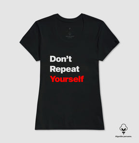 Camiseta Premium DRY (Don't Repeat Yourself)