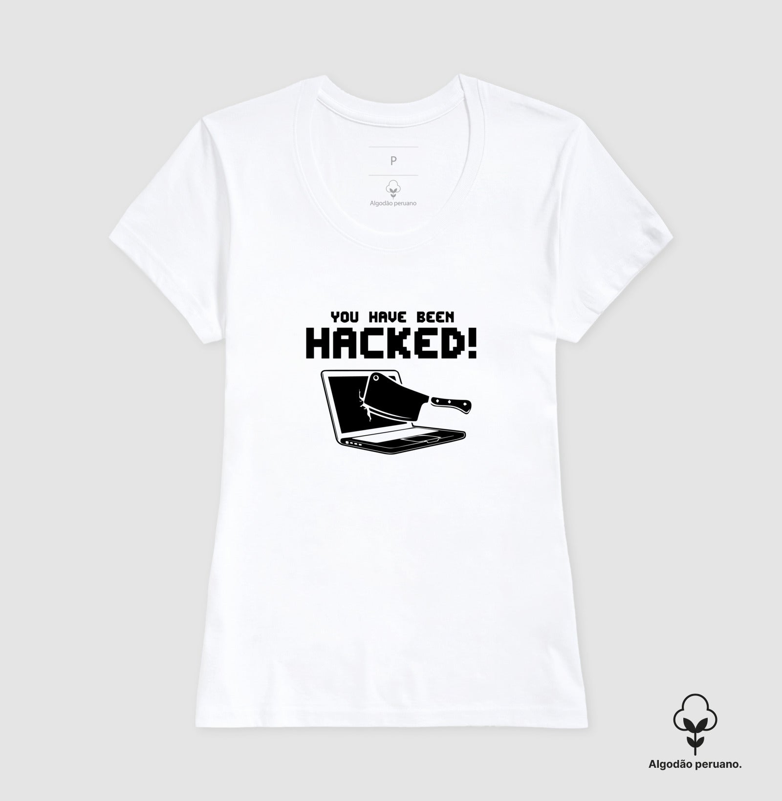 Camiseta Premium - Você Foi Hackeado