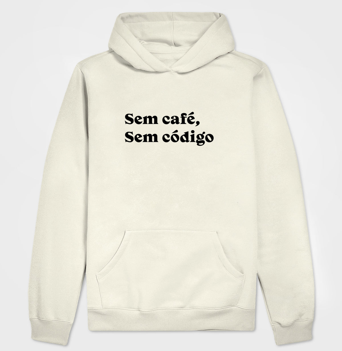 Hoodie Moletom Sem Café Sem Código