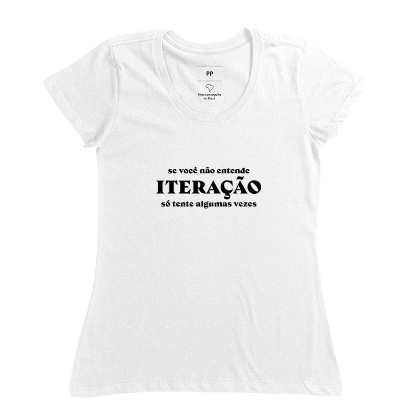 Camiseta Lógica de Programação Iteração