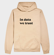 Hoodie Moletom In Data We Trust