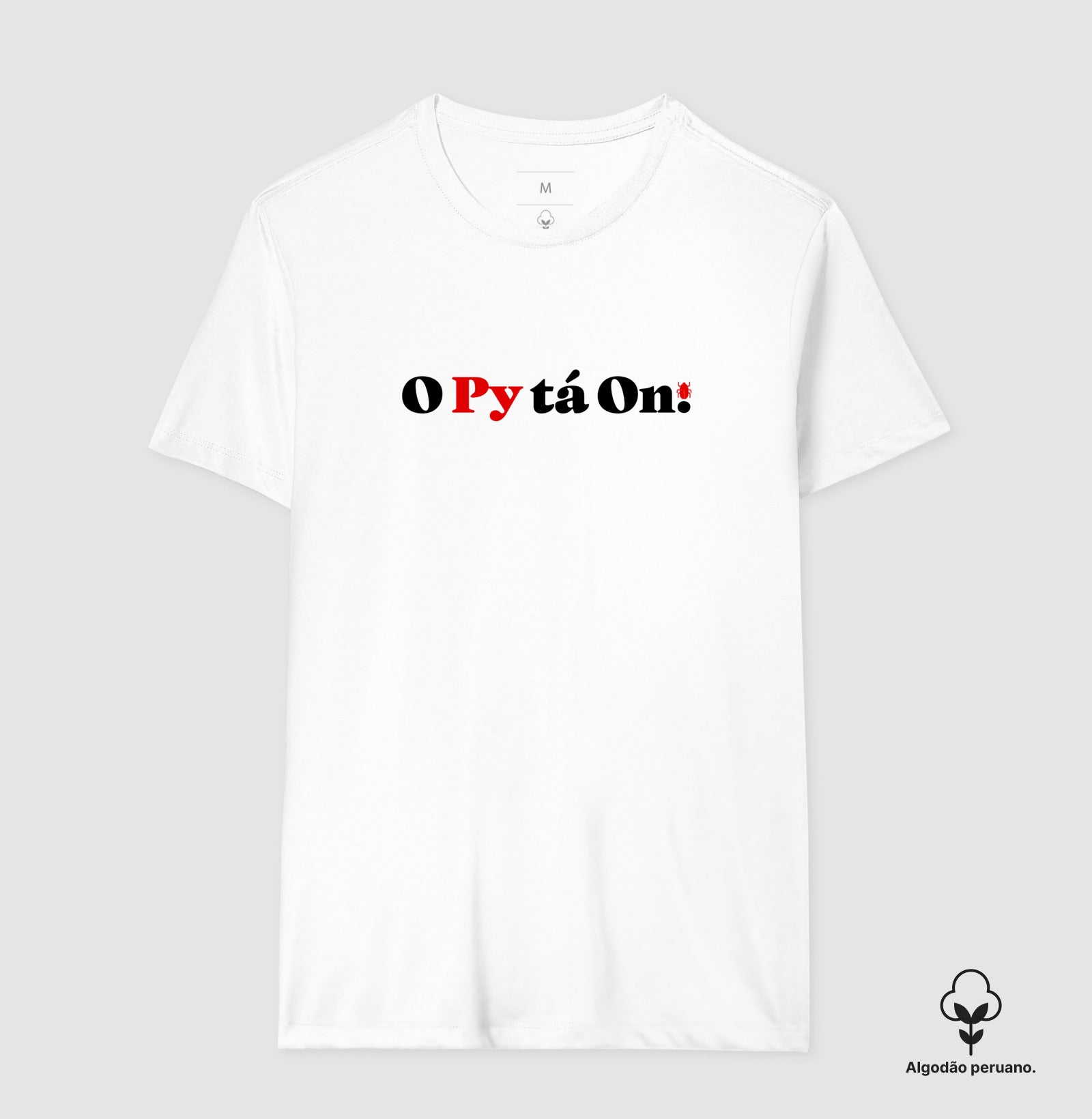 Camiseta Premium O Py tá On