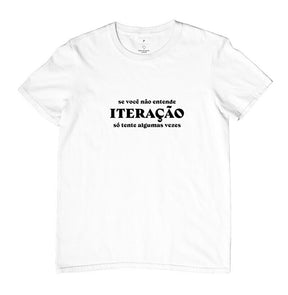 Camiseta Lógica de Programação Iteração