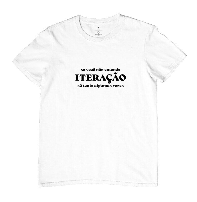 Camiseta Lógica de Programação Iteração