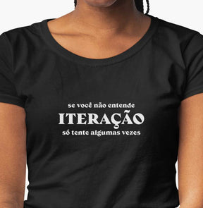 Camiseta Lógica de Programação Iteração