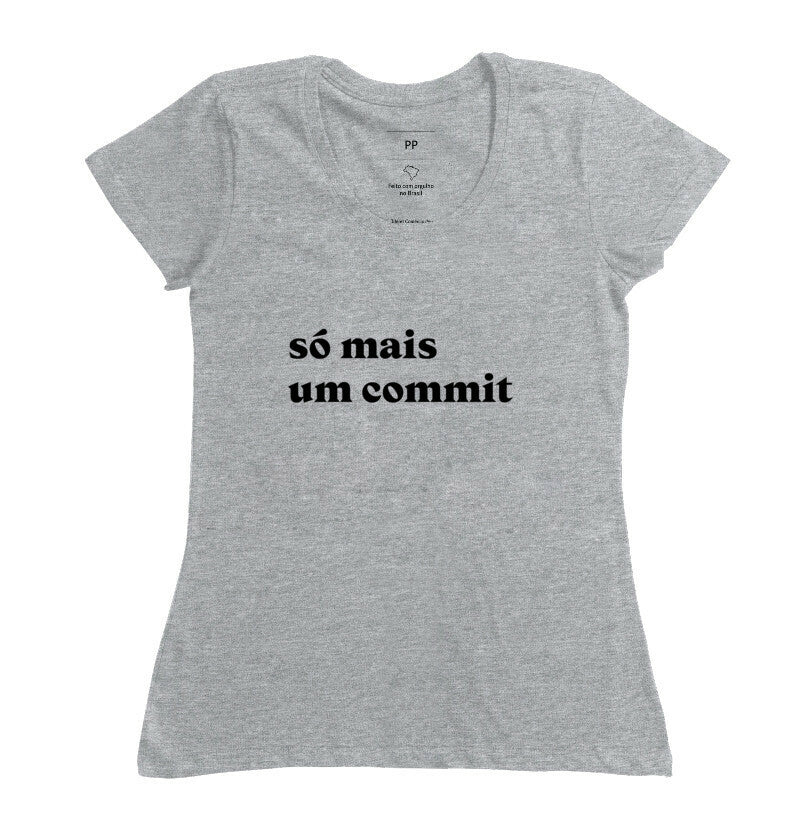 Camiseta Só Mais Um Commit