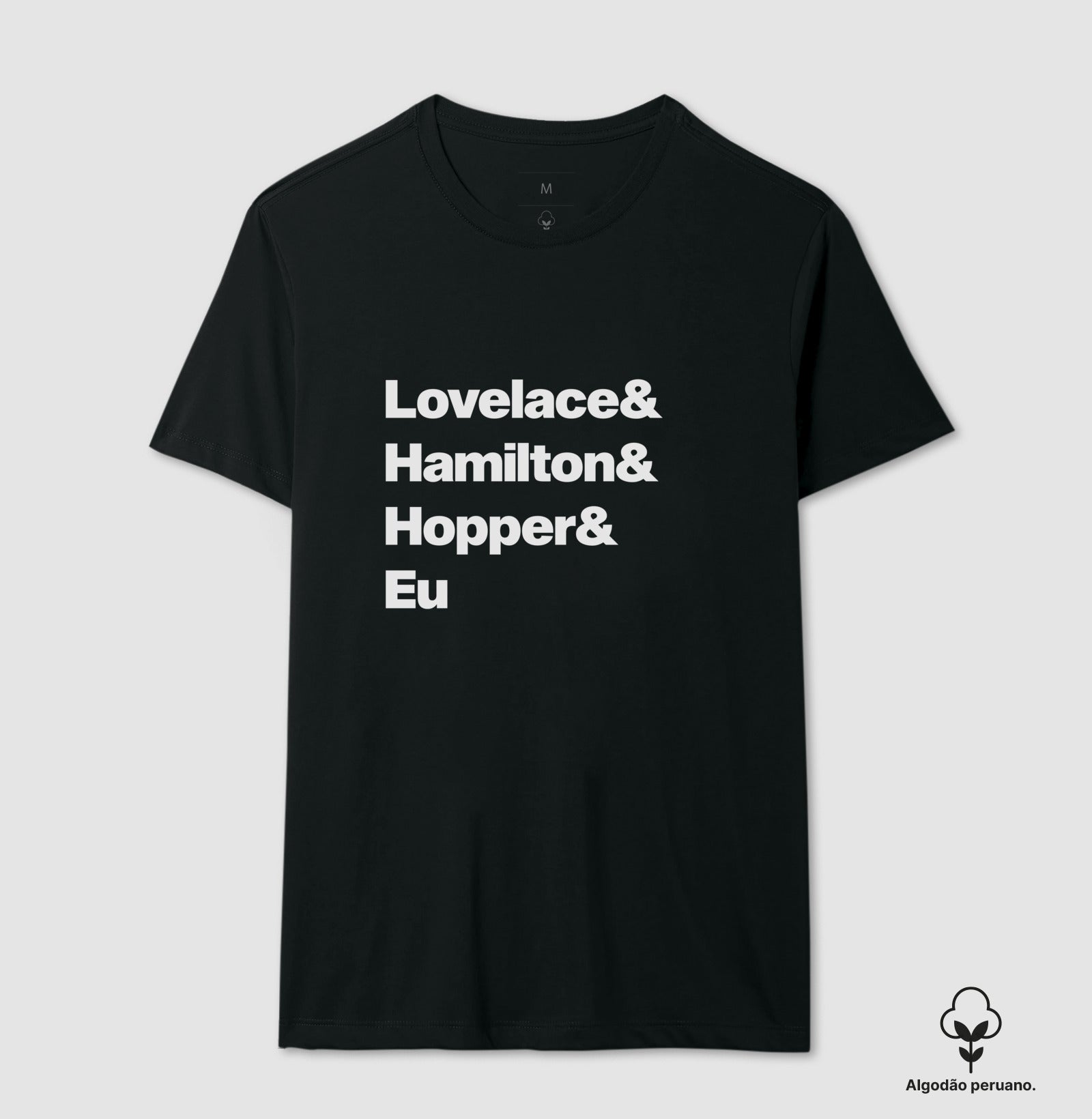 Camiseta Premium Lovelace & Hamilton & Hopper & Eu