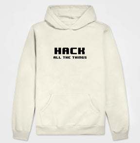 Hoodie Moletom Hack all the things