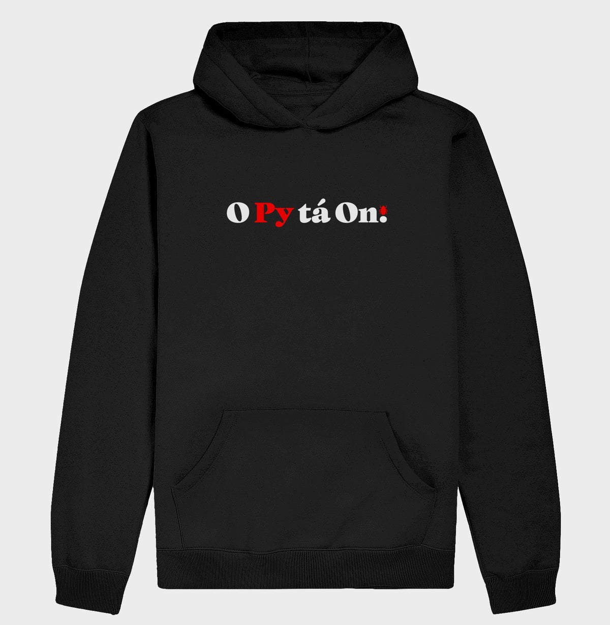 Hoodie Moletom O Py tá On